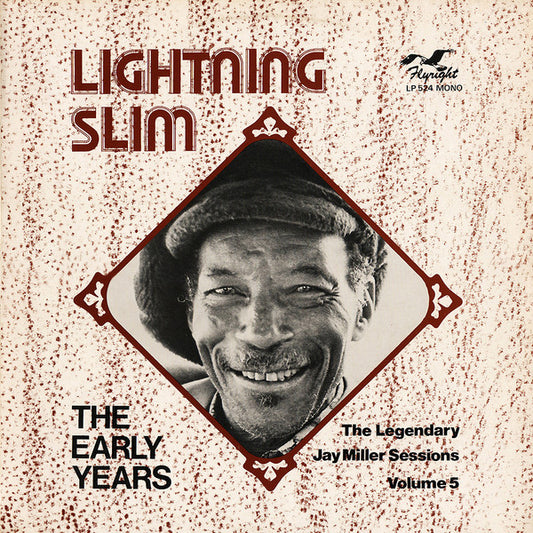 Lightning Slim : The Early Years (LP, Comp, Mono)