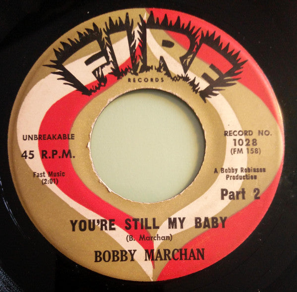 Bobby Marchan : You're Still My Baby (7", Single)