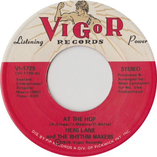 Herb Lane And The Rhythm Makers : At The Hop / You're My Last Girl (7", Single)
