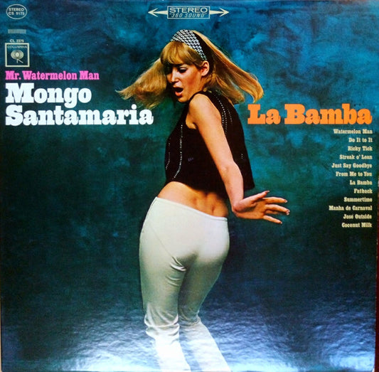 Mr. Watermelon Man Mongo Santamaria* : La Bamba (LP, Album)