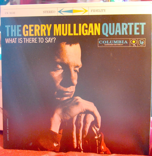 Gerry Mulligan Quartet : What Is There To Say? (LP, Album, RE)