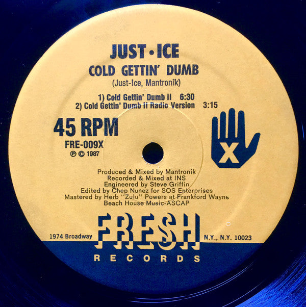 Just-Ice : Cold Gettin' Dumb (12", Single)