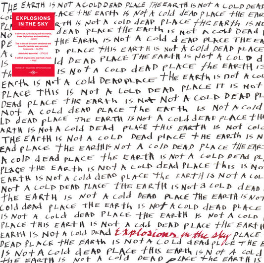 Explosions In The Sky : The Earth Is Not A Cold Dead Place (LP + 12", S/Sided, Etch + Album, RE)