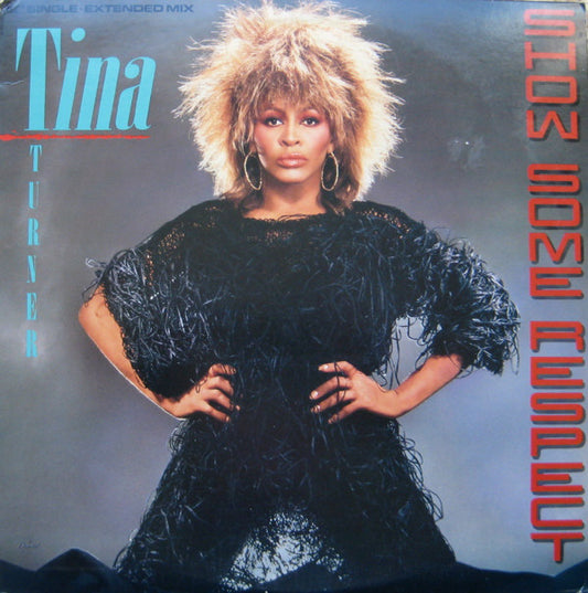 Tina Turner : Show Some Respect (Extended Mix) (12", Single)