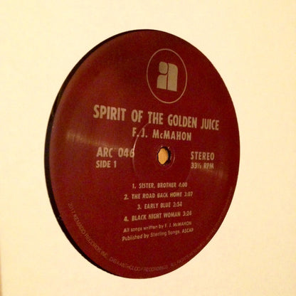 F. J. McMahon : Spirit Of The Golden Juice (LP, Album, RE)
