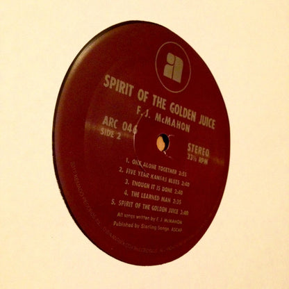 F. J. McMahon : Spirit Of The Golden Juice (LP, Album, RE)