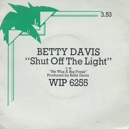 Betty Davis : Shut Off The Light / He Was A Big Freak (7", Single, Promo, DJ )