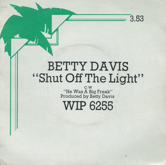 Betty Davis : Shut Off The Light / He Was A Big Freak (7", Single, Promo, DJ )