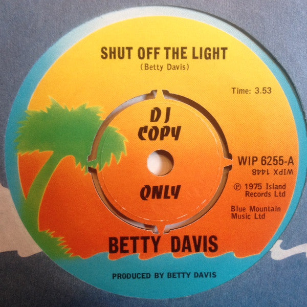 Betty Davis : Shut Off The Light / He Was A Big Freak (7", Single, Promo, DJ )