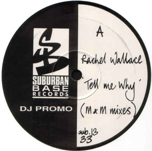 Rachel Wallace : Tell Me Why (12", Promo)