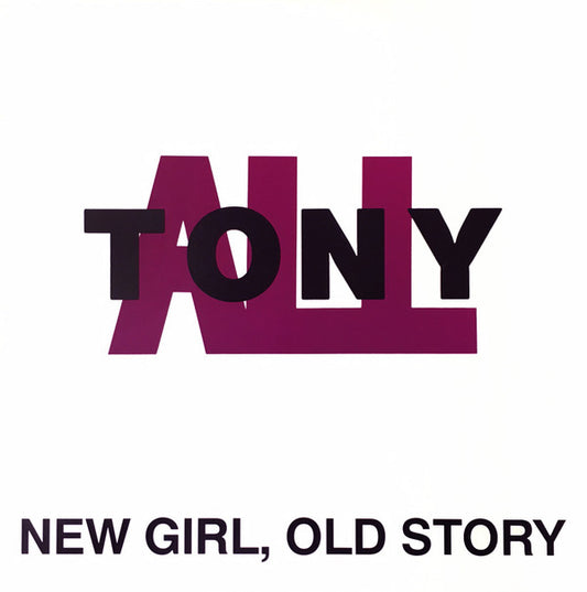 Tonyall* : New Girl, Old Story (LP, Album)