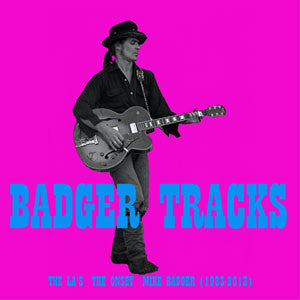 The La's, The Onset, Mike Badger : Badger Tracks (1983-2013) (CD, Comp)