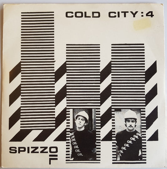 Spizzoil : Cold City : 4 (7", EP, Cop)