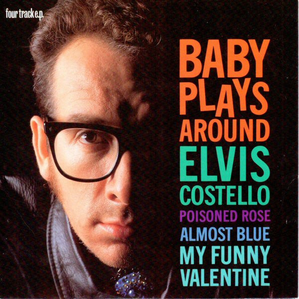 Elvis Costello : Baby Plays Around (7", EP)