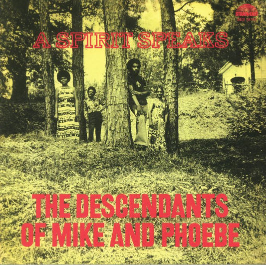 The Descendants Of Mike And Phoebe : A Spirit Speaks (LP, Album, Ltd, RE, RM, 180)