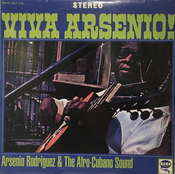 Arsenio Rodriguez & The Afro-Cubano Sound : Viva Arsenio! (LP, RE)