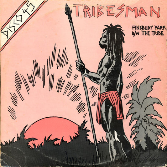 Tribesman (2) : Finsbury Park / The Tribe (12", Pic)
