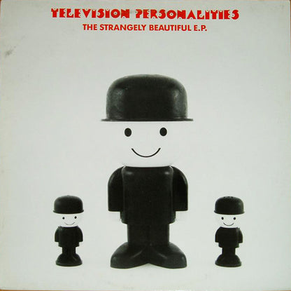 Television Personalities : The Strangely Beautiful E.P. (12", EP)