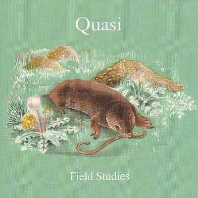 Quasi (2) : Field Studies (LP, RE + LP, S/Sided + Album)
