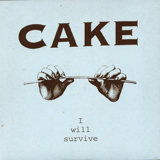 Cake : I Will Survive (7", Single)