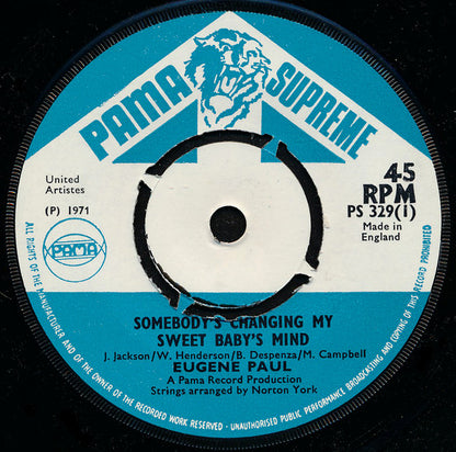 Eugene Paul (2) : Somebody's Changing My Sweet Baby's Mind (7")