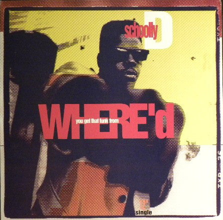 Schoolly D : Where'd You Get That Funk From (12")