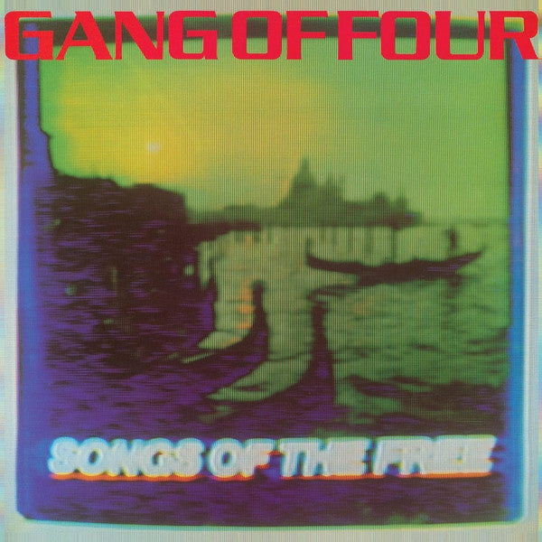 Gang Of Four : Songs Of The Free (LP, Album)