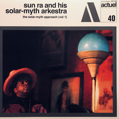 The Sun Ra Arkestra : The Solar-Myth Approach (Vol 1) (LP, Album, RE, RM, 180)
