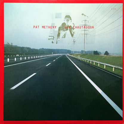 Pat Metheny : New Chautauqua (LP, Album, Wak)
