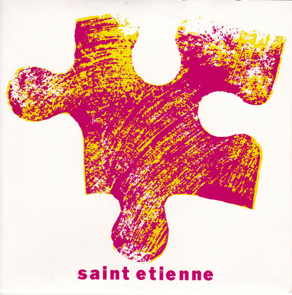 Saint Etienne : Only Love Can Break Your Heart (7", Single)