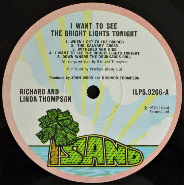 Richard And Linda Thompson* : I Want To See The Bright Lights Tonight (LP, Album)