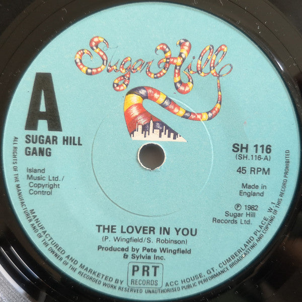 Sugar Hill Gang* : The Lover In You (7")