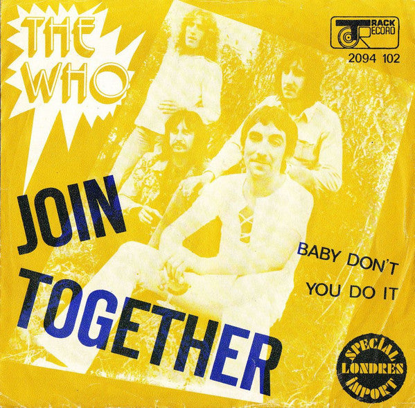 The Who : Join Together (7", Single)