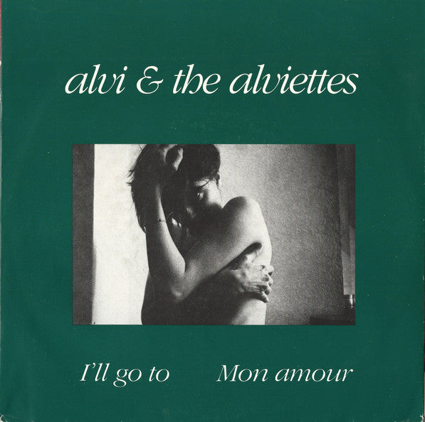 Alvi & The Alviettes : Alvi & The Alviettes (7")