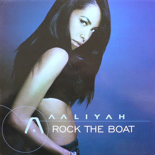 Aaliyah : Rock The Boat (12")