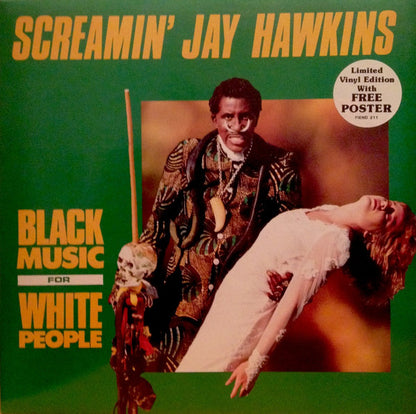 Screamin' Jay Hawkins : Black Music For White People (LP, Album)