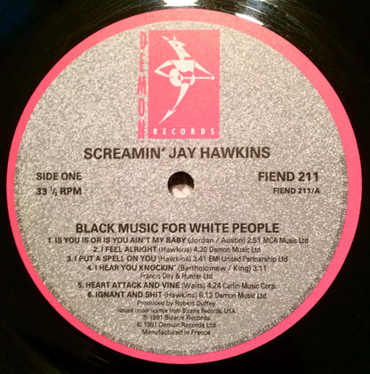 Screamin' Jay Hawkins : Black Music For White People (LP, Album)