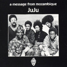 JuJu (9) : A Message From Mozambique (LP, Album, RE)