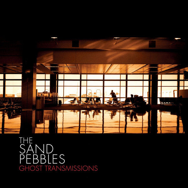 The Sand Pebbles : Ghost Transmissions (LP, Album, Ltd, RE)