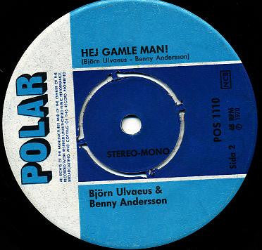 Björn Ulvaeus & Benny Andersson : Hej Gamle Man! / Lycka (7", Single, Gre)