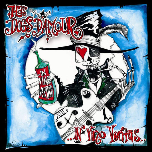 Tyla's Dogs D'Amour : In Vino Veritas (CD, Album)