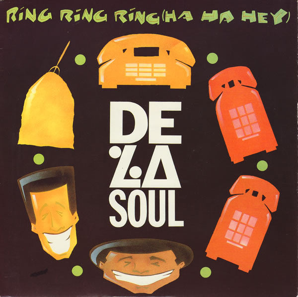 De La Soul : Ring Ring Ring (Ha Ha Hey) (7", Single)