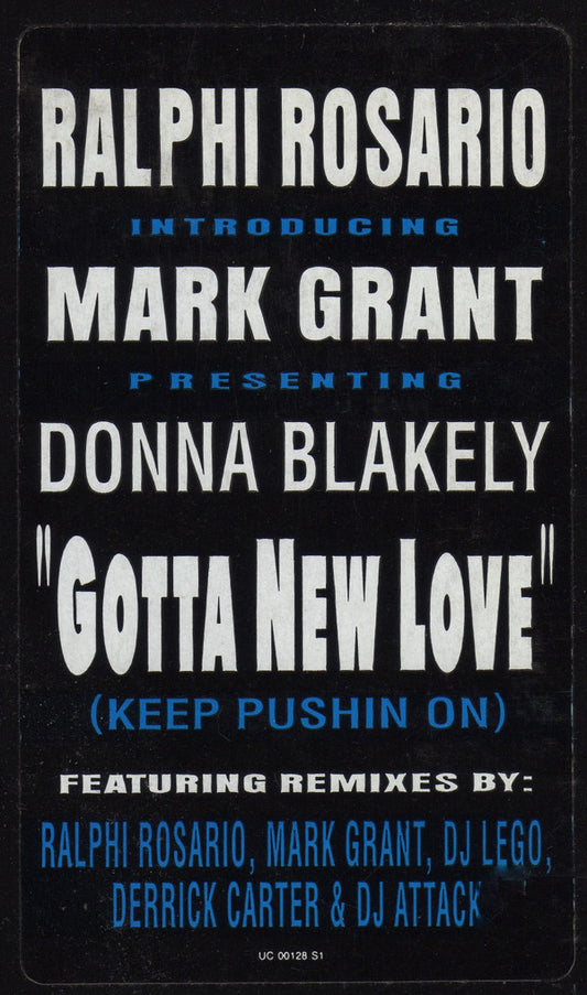 Ralphi Rosario Introducing Mark Grant Presenting Donna Blakely : Gotta New Love (Keep Pushin On) (2x12")