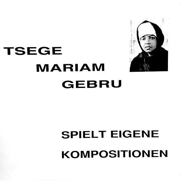 Tsege Mariam Gebru* : Spielt Eigene Kompositionen (LP, Album, RE)