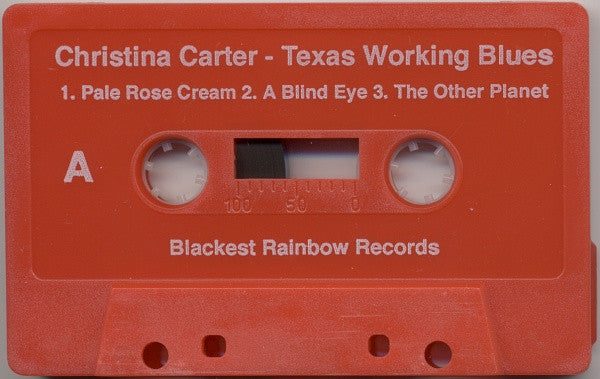 Christina Carter : Texas Working Blues (Cass, Album, Ltd, Num)
