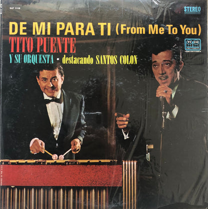Tito Puente Y Su Orquesta* - Destacando Santos Colon* : De Mi Para Ti (From Me To You) (LP, Album)