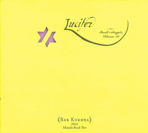 John Zorn - Bar Kokhba* : Lucifer (Book Of Angels Volume 10) (CD, Album)