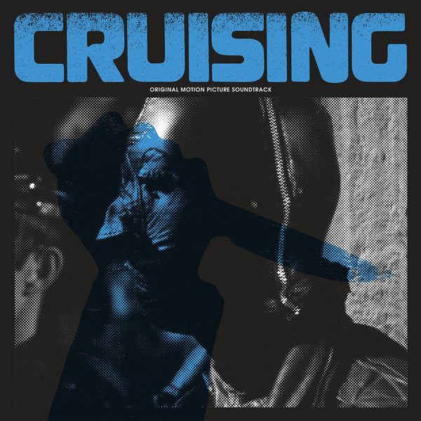 Various : Cruising (Original Motion Picture Soundtrack) (LP, Blu + LP + LP, Whi + Album, RE, RM, 180)