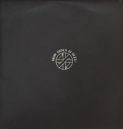 Crass : How Does It Feel- (7", No )