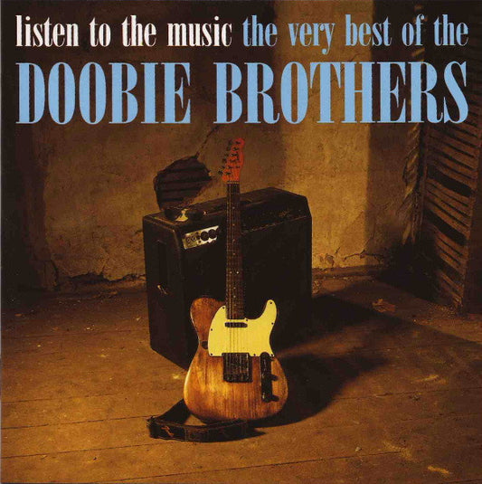 The Doobie Brothers : Listen To The Music · The Very Best Of The Doobie Brothers (CD, Comp, RE, RP, Cin)
